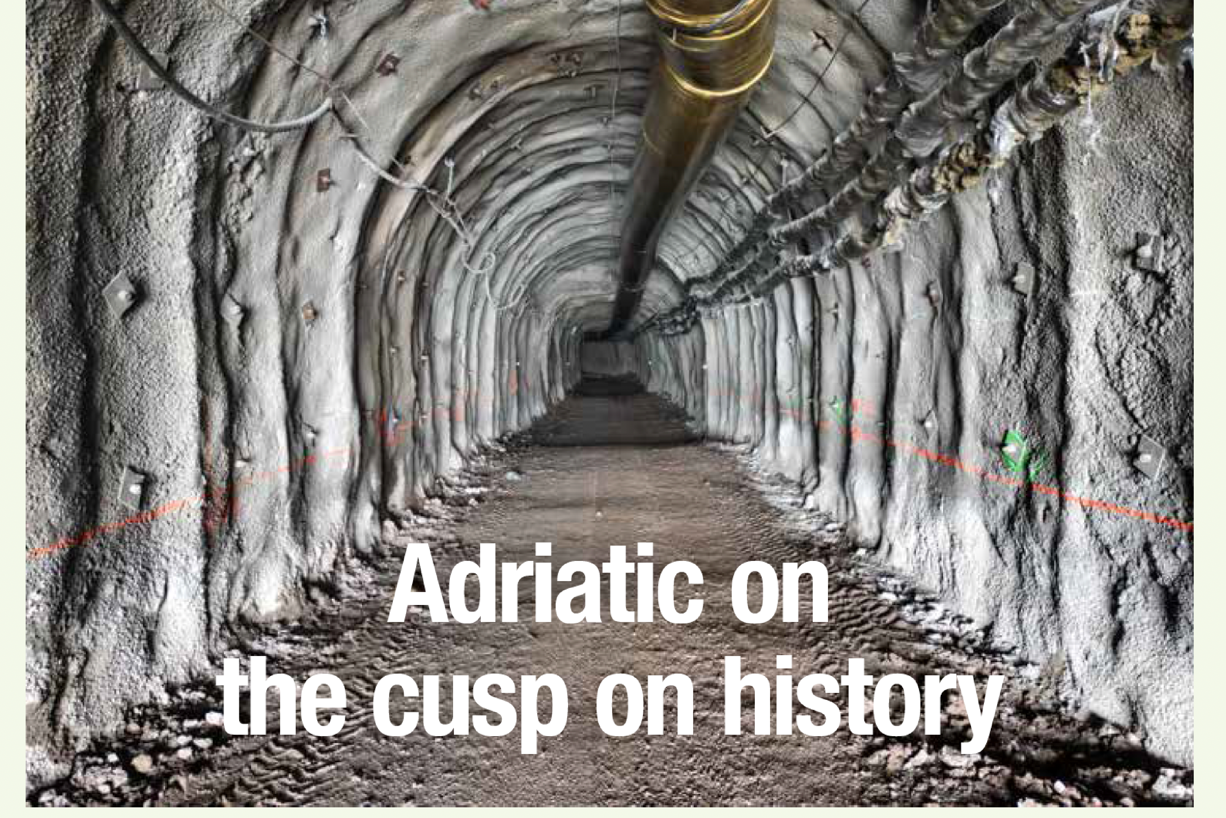 Adriatic on the cusp on history