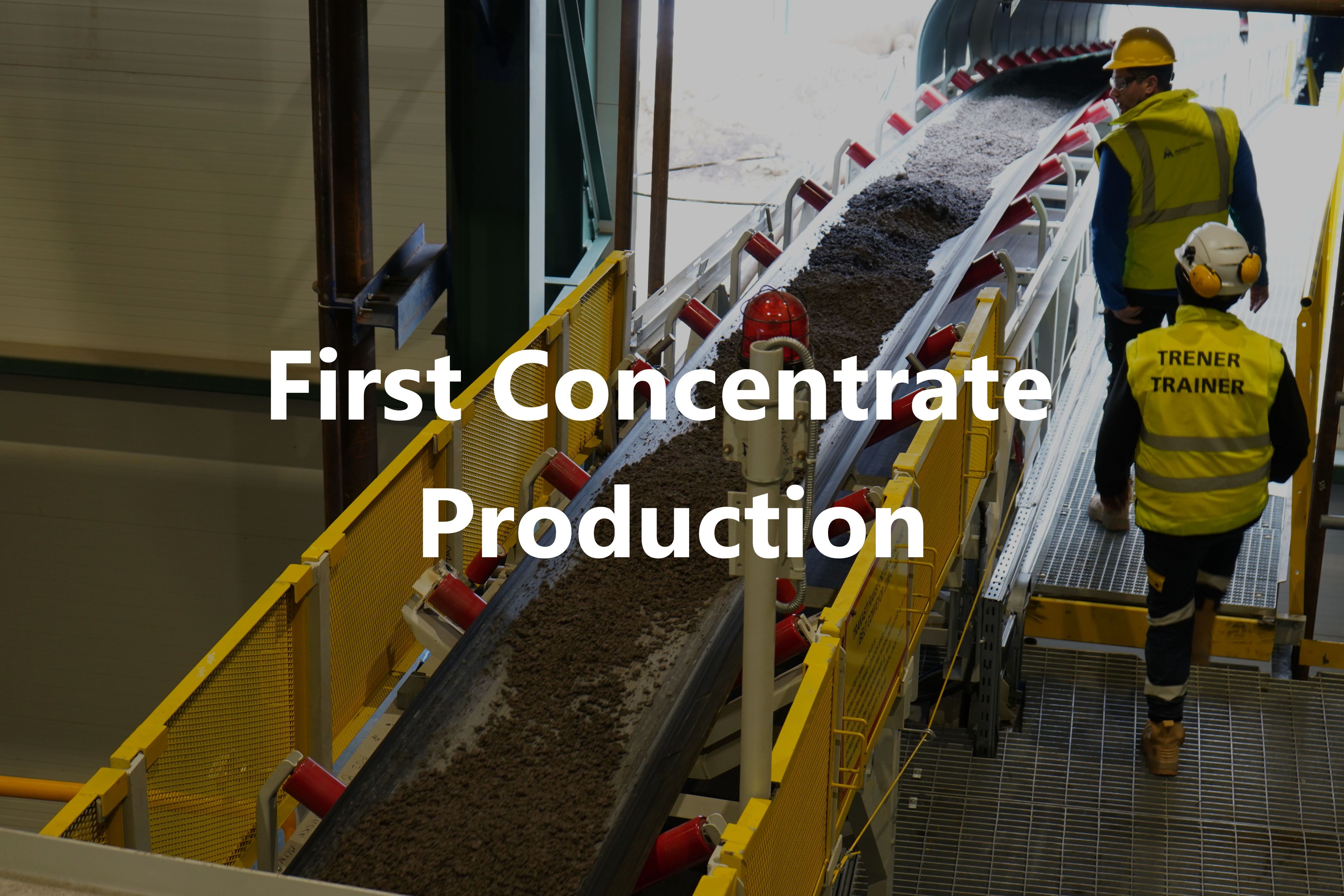 First Concentrate Production
