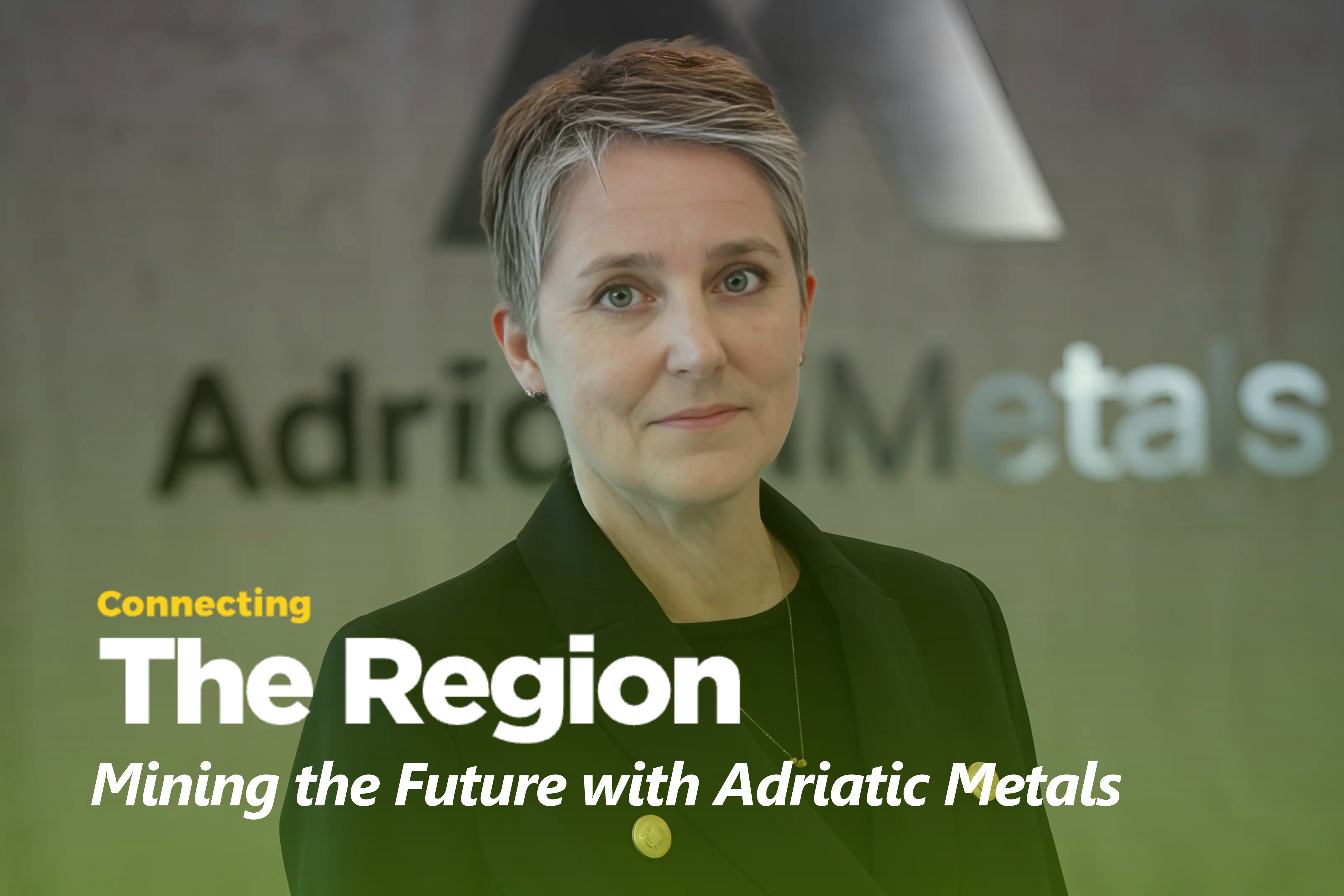 Laura Tyler: Mining the Future with Adriatic Metals